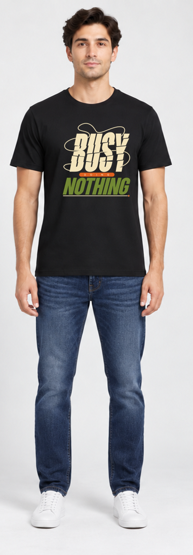 Regular T-shirt Busy Doing Nothing