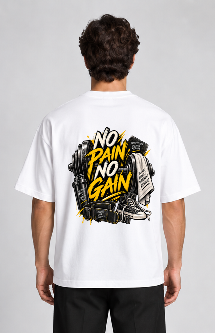 Oversized Tshirt  NO PAIN NO GAIN