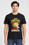 Regular T-shirt Fine Day Ruined By Responsibility
